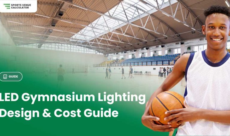 LED Gymnasium Lighting Design and Cost Guide