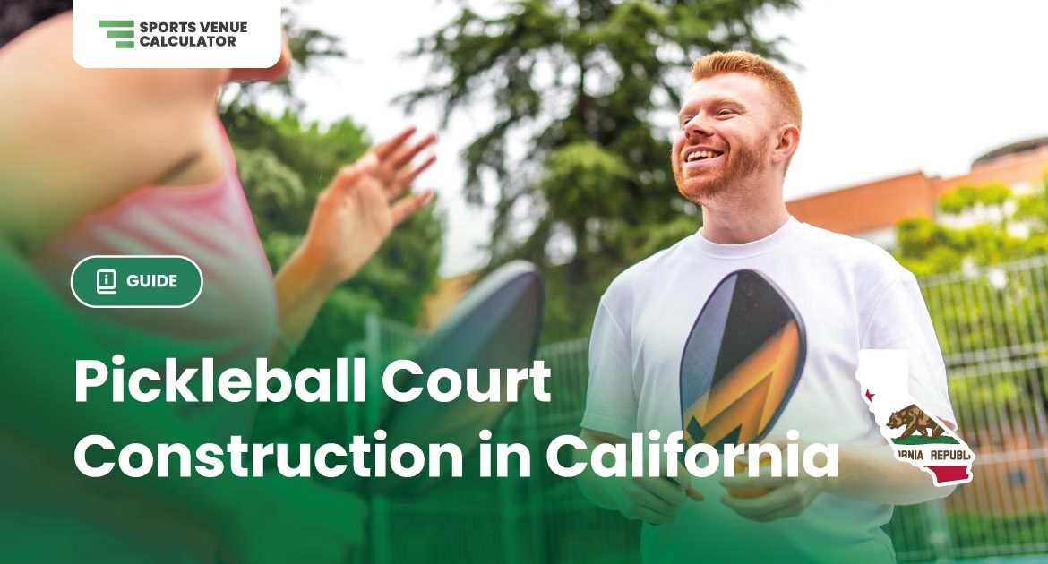 Pickleball Court Construction in California