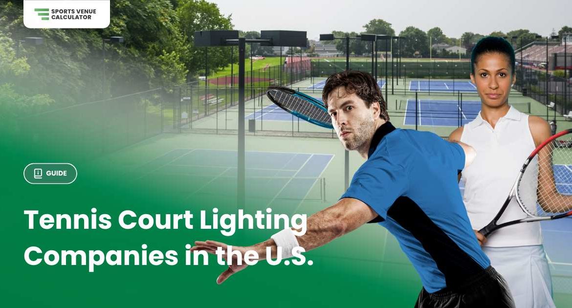 tennis court lighting companies in the U.S.