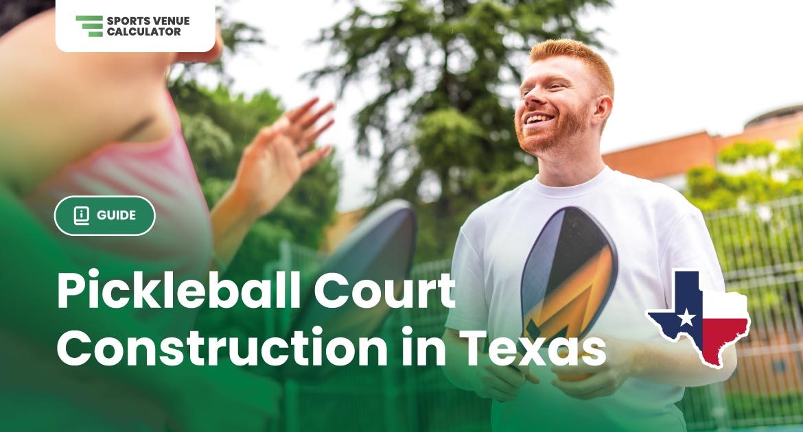 Pickleball Court Construction in Texas